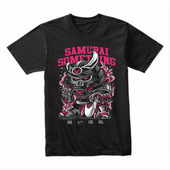 Samurai Something Shirt