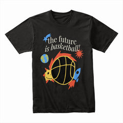 The Future Is Basketball Shirt