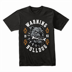 Warning Bulldog Shirt