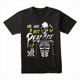 We Are Not Perfect Shirt