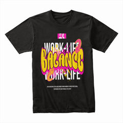 Work Life Balance Shirt
