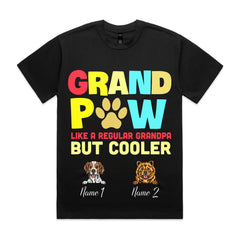 Grand Paw Like a Regular Grandpa But Cooler T-Shirt