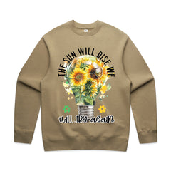 THE SUN WILL RISE, WE WILL TRY AGAIN T-Shirt