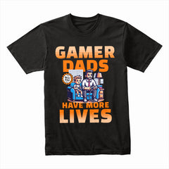 Gamer Dad T-Shirt – "Gamer Dads Have More Lives" Father & Son Gaming Tee
