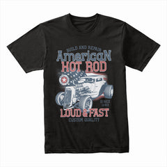 American Hot Rod T-Shirt – Loud & Fast Classic Car Style!