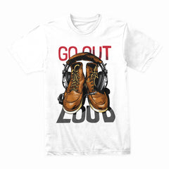 Go Out Loud Shirt
