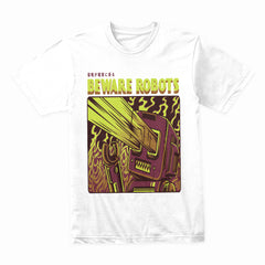 Beware Robots Shirt