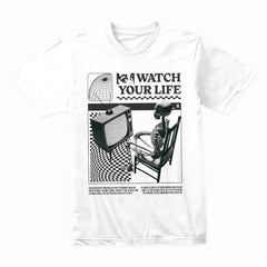 Watch Your Life Shirt