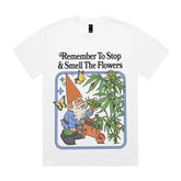 Remember to Stop & Smell the Flowers T-Shirt