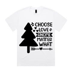 Choose Love Gnome Matter What T-Shirt