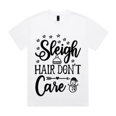 Sleigh Hair Don’t Care T-Shirt