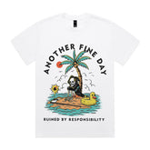 Another Fine Day T-Shirt