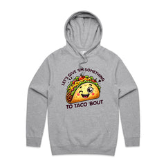 Let’s Give ’Em Something to Taco ’Bout T-Shirt