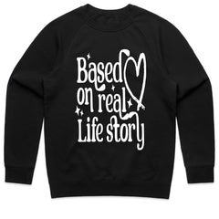 Real Life Story Shirt
