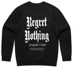Regret Nothing Shirt