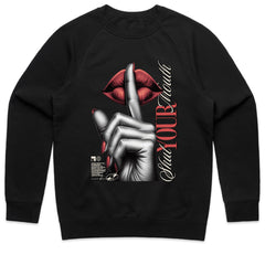 Shut Your Mouth Shirt