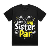 Best Big Sister by Par T-Shirt