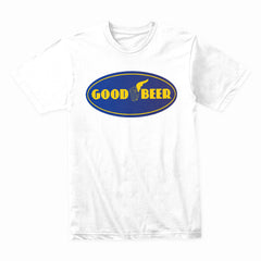 Good Beer" Funny Drinking T-Shirt – Cheers to a Classic!