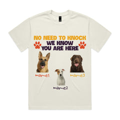 No Need To Knock We Know You Are Here T-Shirt