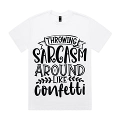 Throwing Sarcasm Around Like Confetti