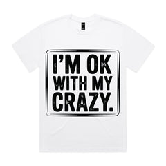 I’m OK With My Crazy