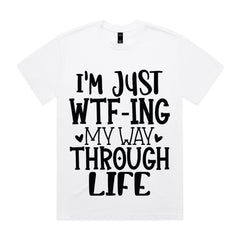 I’m Just WTF-ing My Way Through Life