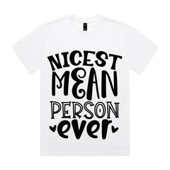 Nicest Mean Person Ever