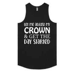 Let Me Adjust My Crown & Get The Day Started