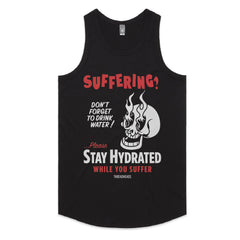 Stay Hydrated While You Suffer T-Shirt
