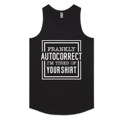 Frankly Autocorrect, I’m Tired of Your Shirt
