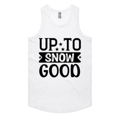 Up to Snow Good T-Shirt