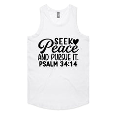 Seek Peace and Pursue It. Psalm 34:14