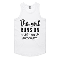 This Girl Runs on Caffeine & Sarcasm