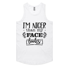 I’m Nicer Than My Face Looks