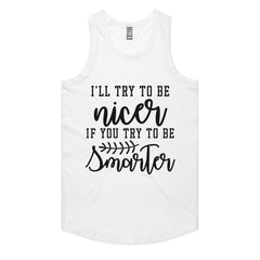 I’ll Try to Be Nicer If You Try to Be Smarter