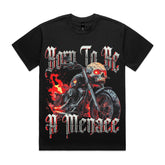 Born to Be a Menace T-Shirt