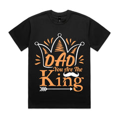 Dad You Are The King T-Shirt
