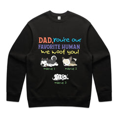 Dad, You’re Our Favorite Human T-Shirt