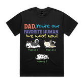 Dad, You’re Our Favorite Human T-Shirt