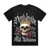 Dead Inside, Still Fabulous T-Shirt