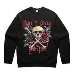 Don’t Pray for Me T-Shirt