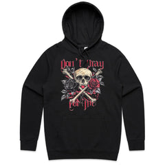 Don’t Pray for Me T-Shirt