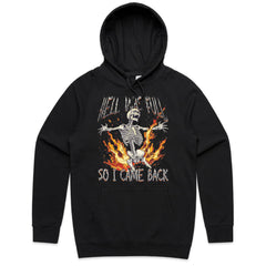 Hell Was Full, So I Came Back T-Shirt