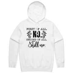 First of All, No. Second of All, Still No