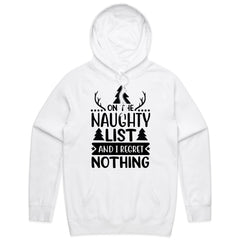 On the Naughty List and I Regret Nothing T-Shirt