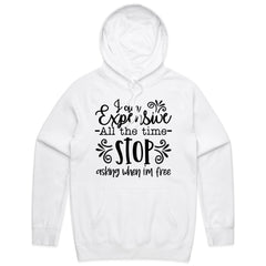 I Am Expensive, Stop Asking When I’m Free