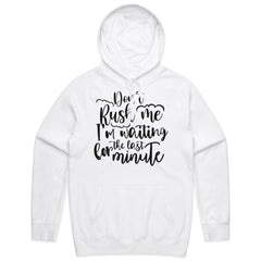 Don’t Rush Me, I’m Waiting for the Last Minute
