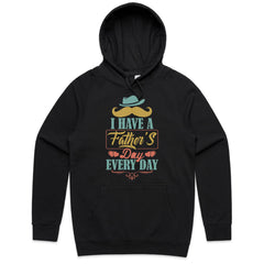 I Have a Father’s Day Every Day T-Shirt