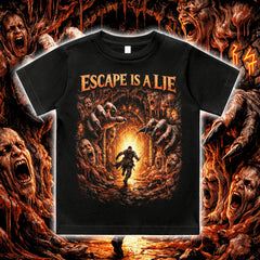 ESCAPE IS A LIE