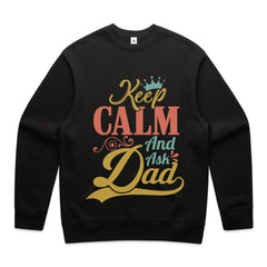 Keep Calm and Ask Dad T-Shirt